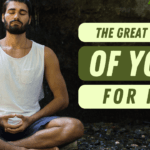 benefits of yoga For Men