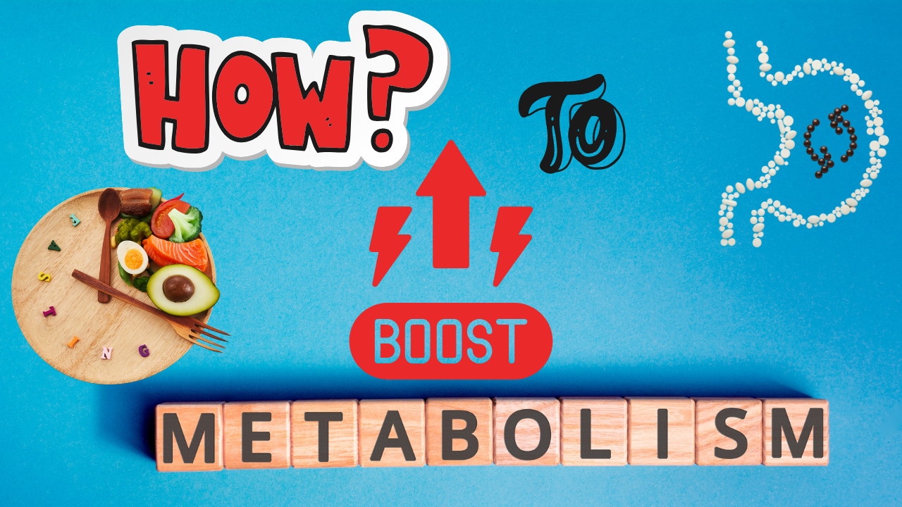 Boost Metabolism